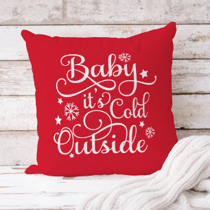 Baby, es ist kalt draußen, roter Weihnachtszitat Kissen