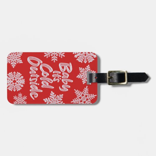 Baby Es ist kalt draußen Sichtbares Weihnachtsrot Gepäckanhänger (Vorderseite horizontal)