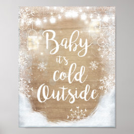 Baby Es ist kalt draußen signieren Winter Dekor ru Poster
