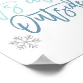 Baby Es ist kalt draußen | Silver Glitzer Blue Poster (Ecke)