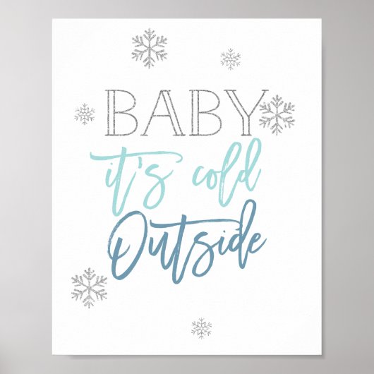 Baby Es ist kalt draußen | Silver Glitzer Blue Poster (Vorne)