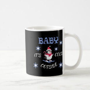 Baby, es ist kalt draußen Skifahren Pinguin T-Shir Kaffeetasse