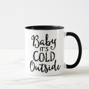 Baby es ist kalt draußen tasse