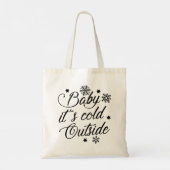 Baby Es ist kalt draußen Tragetasche (Rückseite)
