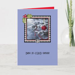 Baby, es ist kalt draußen Urlaub Karte