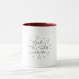 Baby Es ist kalt draußen Weihnachten Tasse