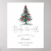 Baby Es ist kalt draußen Willkommen Poster (Vorne)