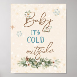 Baby Es ist kalt draußen Winter gemütliche Wohnzim Poster