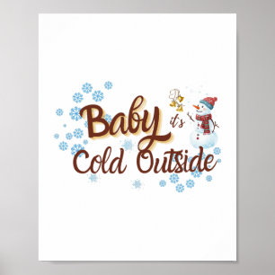 Baby Es ist kalt draußen Winterposter Poster