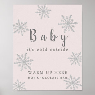Baby Es ist kalt rosa Hot-Chocolate-Bar-Zeichen Poster