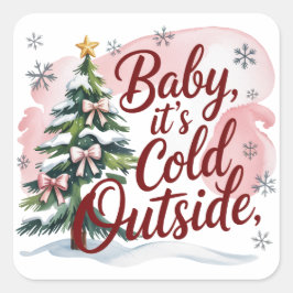 Baby, es ist kalte Outside Winter Baby Dusche Quadratischer Aufkleber