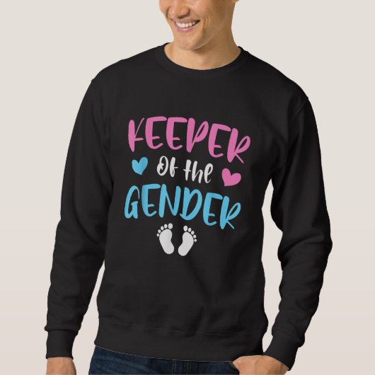 Baby Gender Reveal Keeper Of Gender Cute Sweatshirt (Vorderseite)