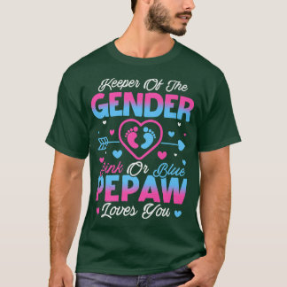 Baby Gender zeigt Dusche rosa oder blaue Pepaw Lie T-Shirt