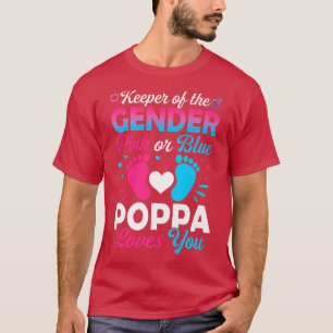 Baby Gender zeigt Dusche rosa oder blaue Poppa Lie T-Shirt