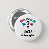 Baby Geschlecht Enthüllung Rosa Oder Blau Onkel Li Button (Vorne & Hinten)