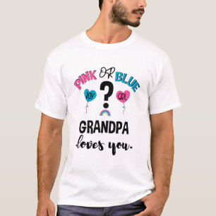 Baby Geschlecht Enthüllung Rosa Oder Blau Opa Lieb T-Shirt