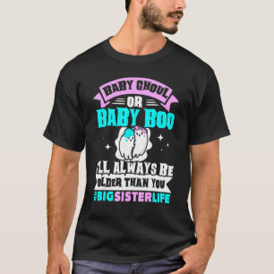 Baby Ghoul oder Baby Boo werde ich immer älter sei T-Shirt