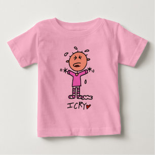 Baby Girl I Cry T-Shirts und Geschenke