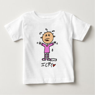 Baby Girl I Cry T-Shirts und Geschenke