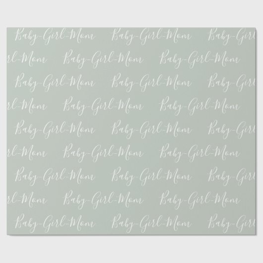 Baby Girl Mama Sage Green White Script Baby Dusche Geschenkpapier (Flach)