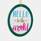 Baby Girl Name Hallo an die Welt Pink Blue Keramik Ornament (Rechts)