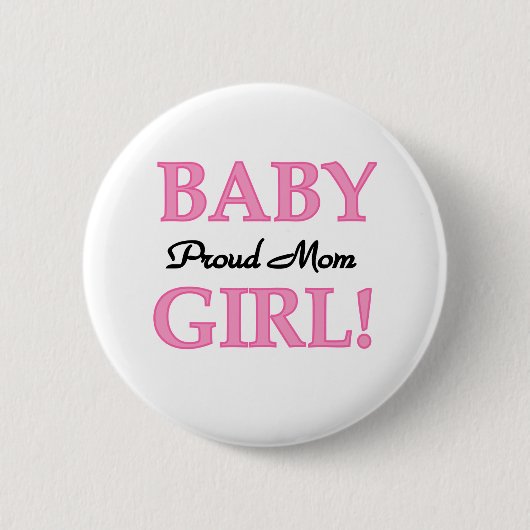 Baby Girl Proud Mama Button (Vorderseite)