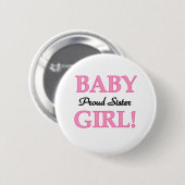 Baby Girl Proud Sister Button (Vorne & Hinten)