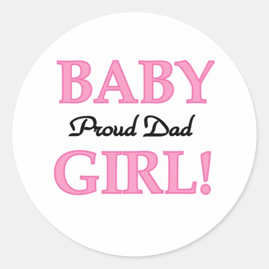Baby Girl Proud Vater Runder Aufkleber (Vorderseite)