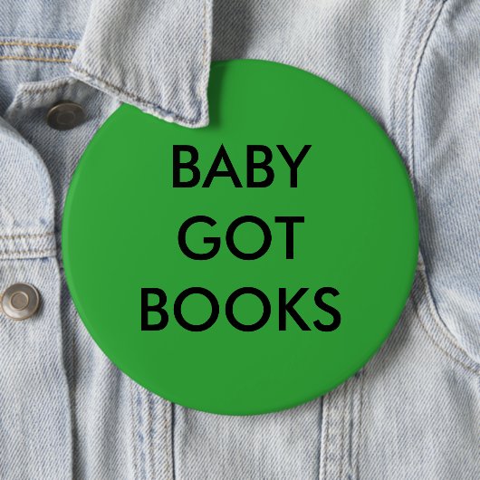 Baby got Buch-Knopf Button (Beispiel)