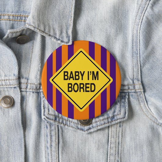 Baby Ich bin langweilig Orange Lila Stripes Button (Beispiel)