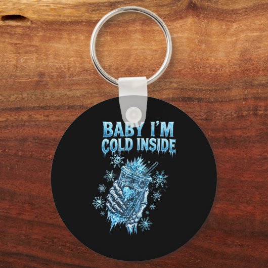 Baby I'm Cold Inside Iced Coffee Heart Skeleton Ch Schlüsselanhänger (Vorderseite)