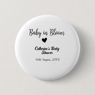 Baby in Bloom Babyparty einfach schwarzes Herz Dat Button