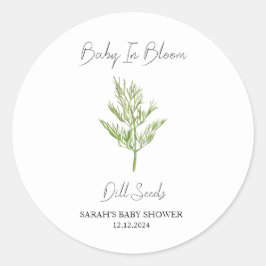 Baby in Bloom l Dill Seeds Baby Dusche Runder Aufkleber