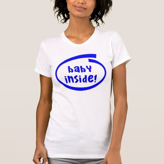 Baby Inside! T-Shirt (Vorderseite)