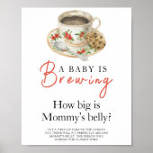 Baby is brewing coffee How big is mommy's belly Poster (Vorne)