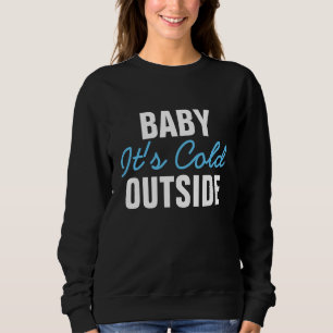 Baby ist es kalte äußere Damen-Strickjacke Sweatshirt