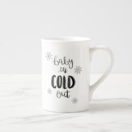 Baby ist es kalte heraus Winter-Tasse Porzellantasse