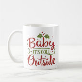 Baby ist es kaltes äußeres Weihnachten | Kaffeetasse (Links)