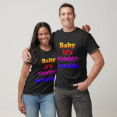 Baby It's <Code> Outside Ipanema  T-Shirt (Unisex)
