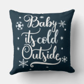 Baby its Cold Outdoor typografie Winter Holiday Kissen (Rückseite)