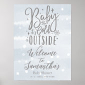 Baby It's Cold Outside Baby Dusche Begrüßungszeich Poster (Vorne)