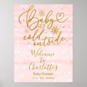 Baby It's Cold Outside Baby Dusche Begrüßungszeich Poster (Vorne)