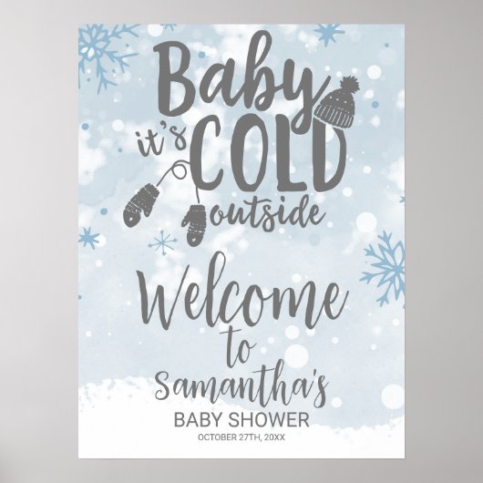 Baby It's Cold Outside Baby Dusche Begrüßungszeich Poster (Vorne)