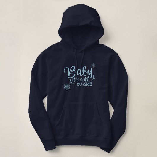Baby It's Cold Outside Blue Snowflake Hoodie (Design vorne)