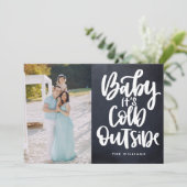 Baby It's Cold Outside Chalkboard Foto Urlaub Einladung (Stehend Vorderseite)