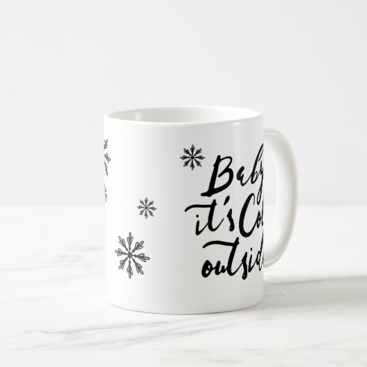 Baby It's Cold Outside Chic Black Script Kaffeetasse (VorderseiteRechts)