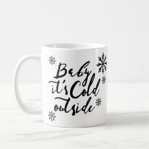 Baby It's Cold Outside Chic Black Script Kaffeetasse