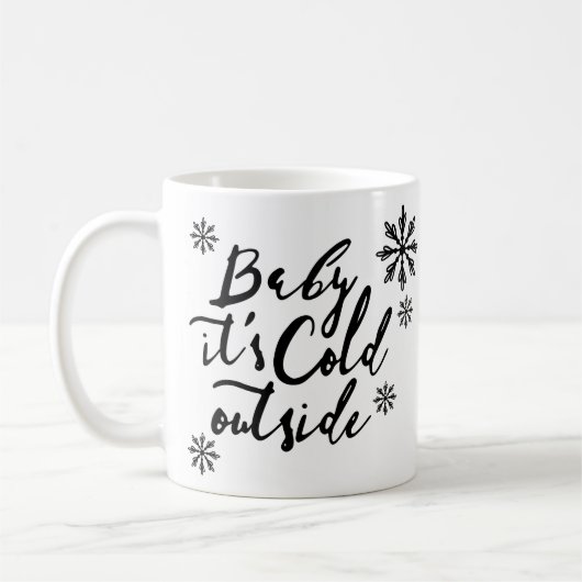 Baby It's Cold Outside Chic Black Script Kaffeetasse (Links)