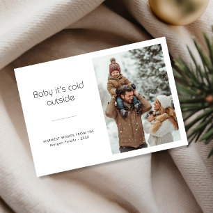 Baby It's Cold Outside Cosy Familienweihnachtsfest Feiertagskarte