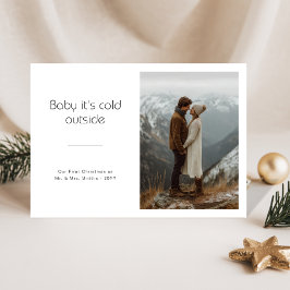 Baby It's Cold Outside First Christmas neu verheir Feiertagskarte
